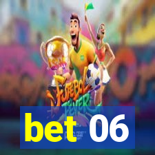 bet 06